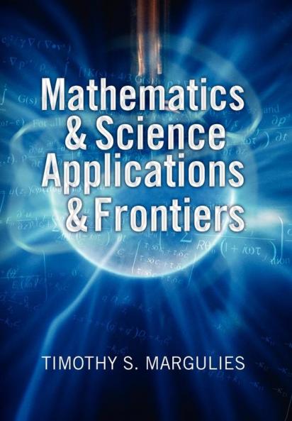 Mathematics & Science Applications & Frontiers