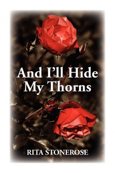 And I'll Hide My Thorns