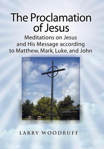 The Proclamation of Jesus