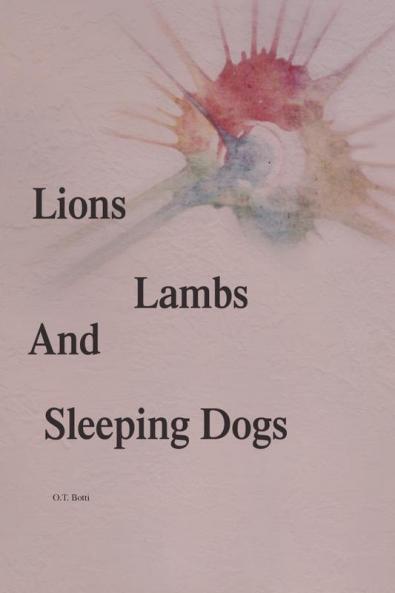 Lions Lambs and Sleeping Dogs