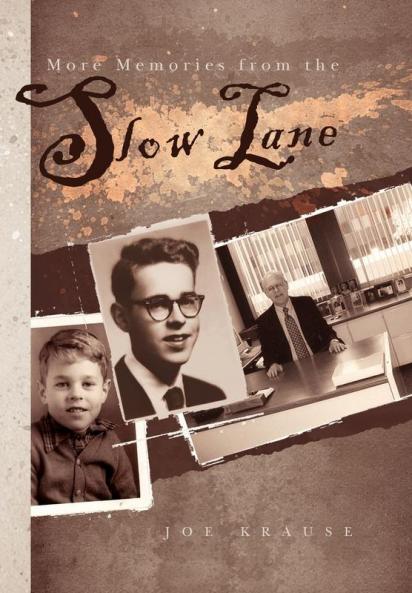 More Memories from the Slow Lane