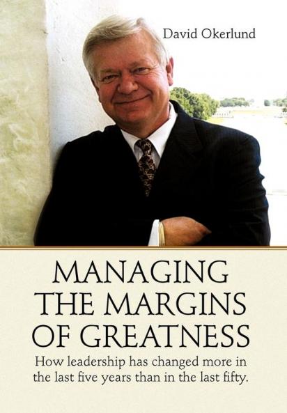 Managing the Margins of Greatness