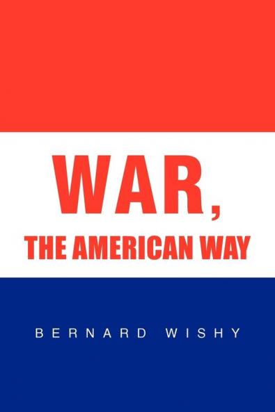 WAR THE AMERICAN WAY