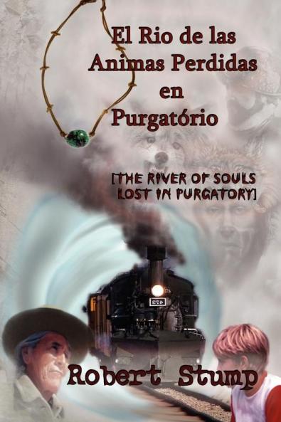 El Rio de Las Animas Perdidas En Purgatorio