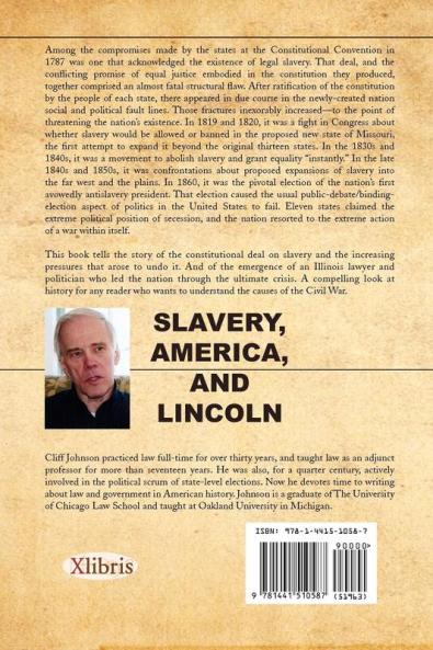 Slavery America and Lincoln
