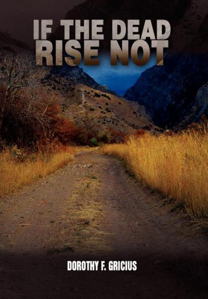 If the Dead Rise Not