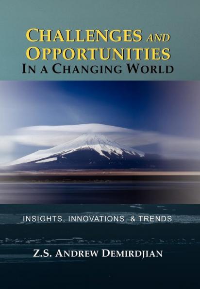 Challenges and Opportunities in a Changing World
