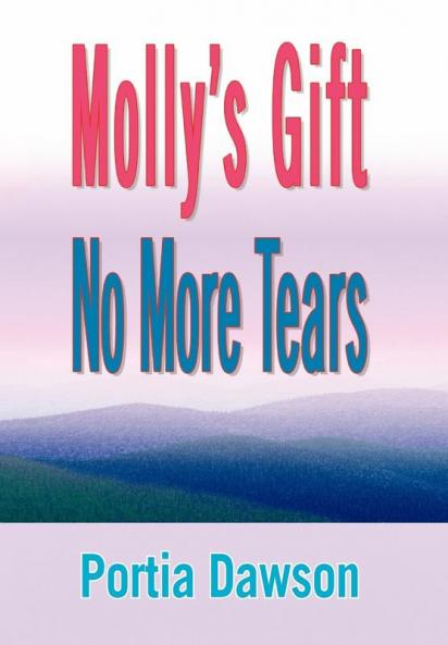 Molly's Gift No More Tears
