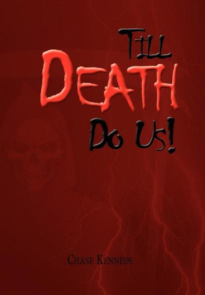 Till Death Do Us!