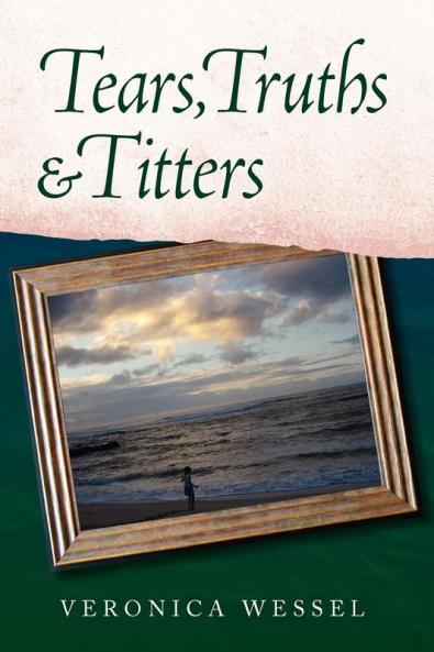Tears Truths & Titters