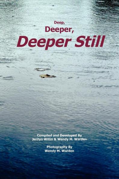 Deep Deeper Deeper Still