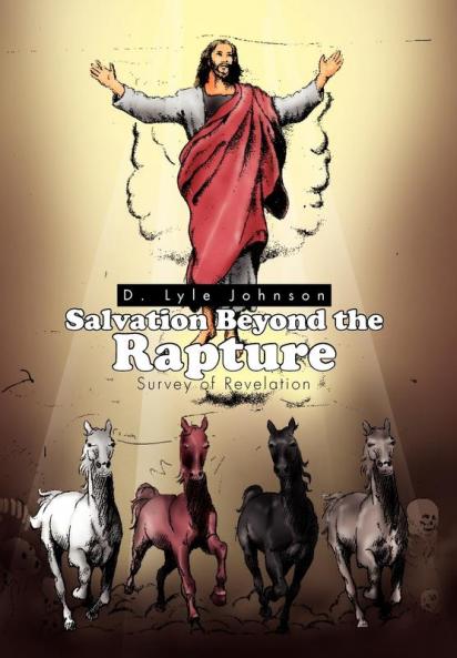 Salvation Beyond the Rapture