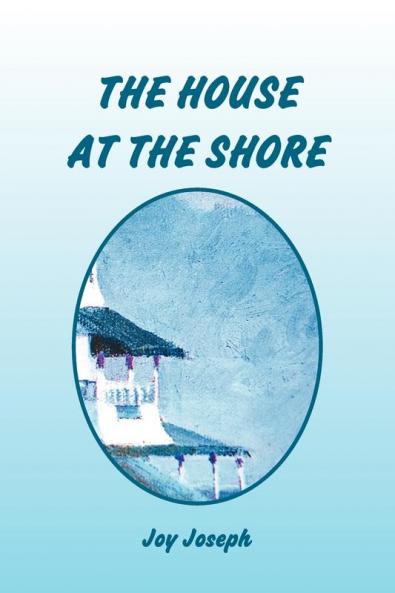 THE HOUSE AT THE SHORE