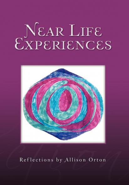Near Life Experiences