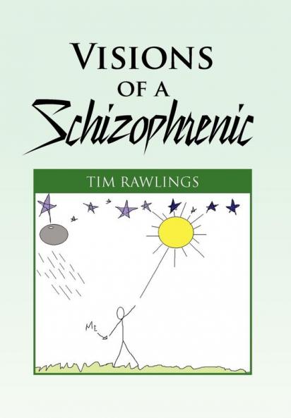 Visions of a Schizophrenic