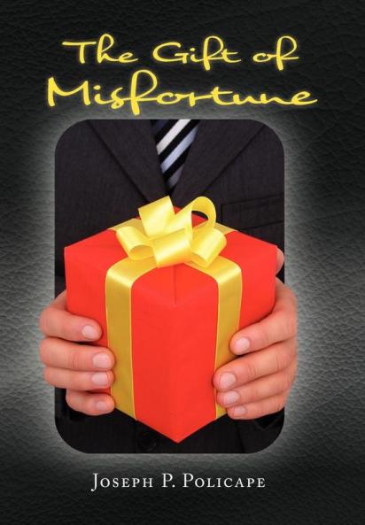 The Gift of Misfortune