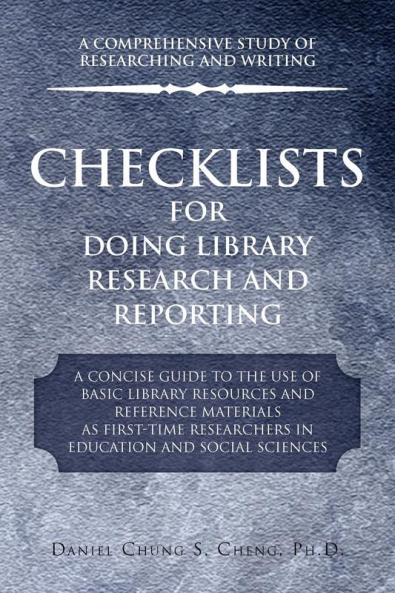 Checklists for Doing Library Research and Reporting