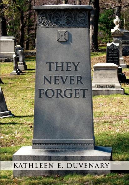 They Never Forget