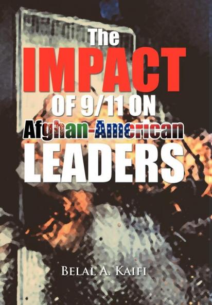 The Impact of 9/11 on Afghan-American Leaders
