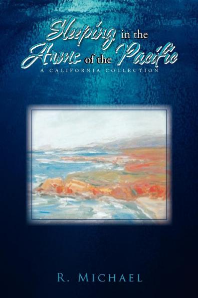 Sleeping in the Arms of the Pacific