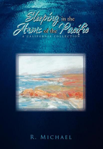 Sleeping in the Arms of the Pacific