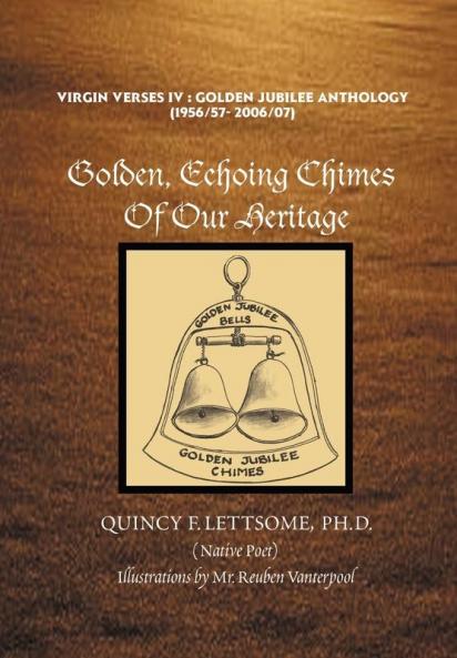 Golden Echoing Chimes Of Our Heritage