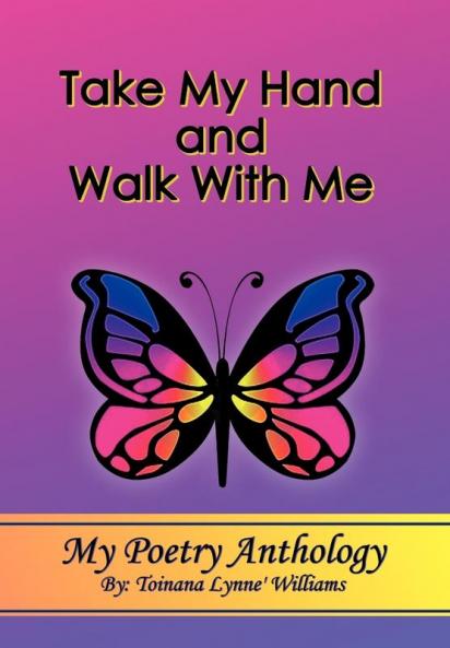 Take My Hand and Walk With Me