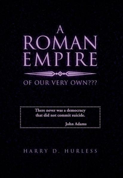 A Roman Empire of Our Very Own???