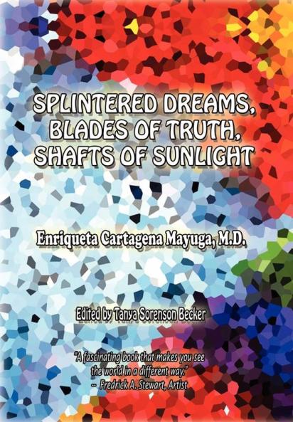 Splintered Dreams Blades of Truth Shafts of Sunlight