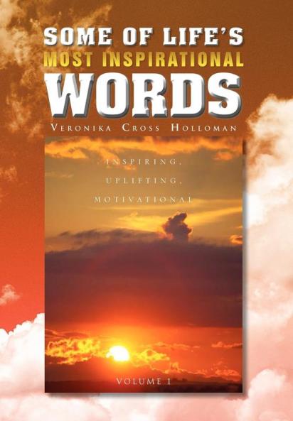 Some of Life's Most Inspirational Words