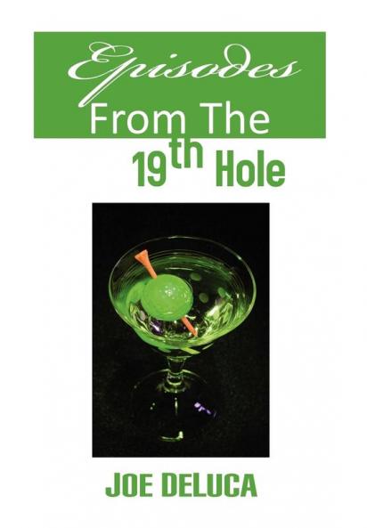 Episodes From The 19th Hole