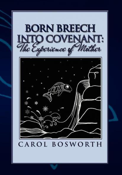 Born Breech Into Covenant