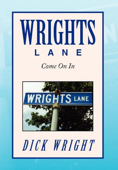 WRIGHTS LANE
