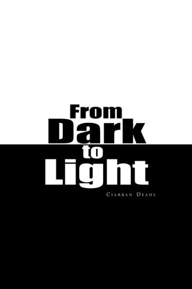 From Dark to Light