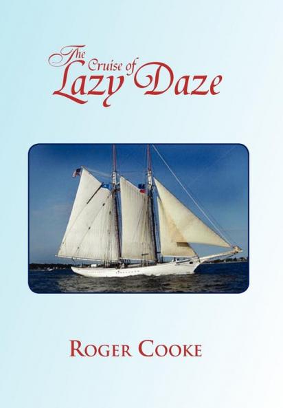 The Cruise of Lazy Daze