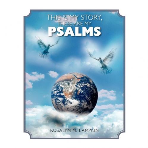 This is my Story these are my Psalms