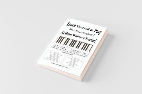 Teach Yourself to Play Chord Piano/Keyboard at Home Without a Teacher
