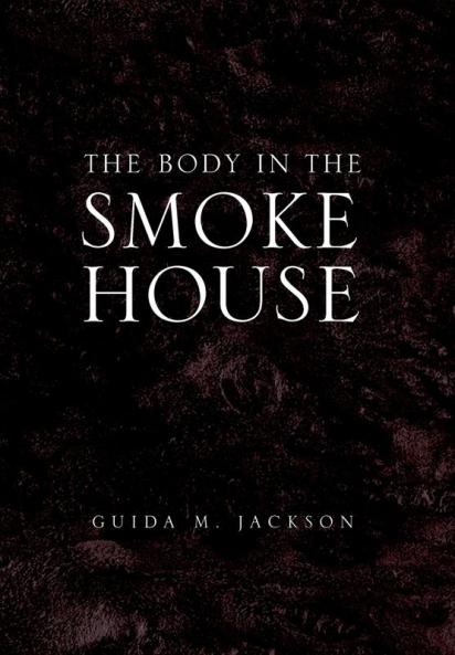 The Body in the Smokehouse