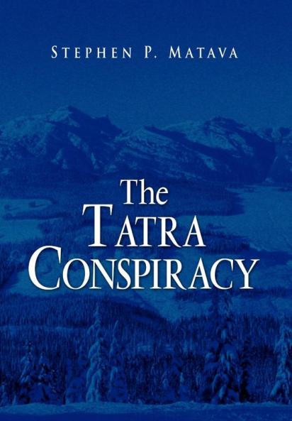 The Tatra Conspiracy