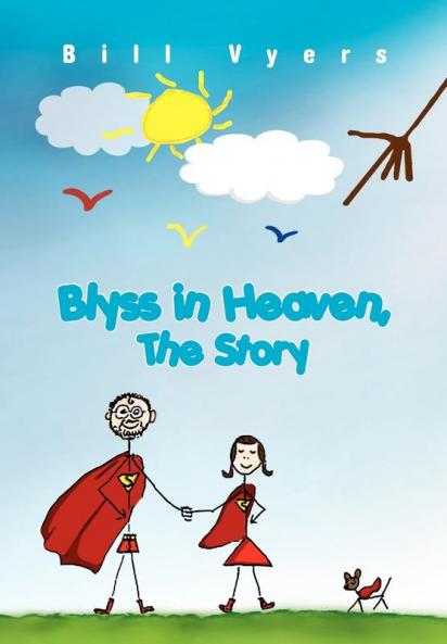 Blyss in Heaven The Story