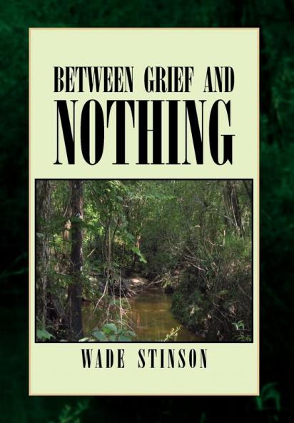 Between Grief and Nothing