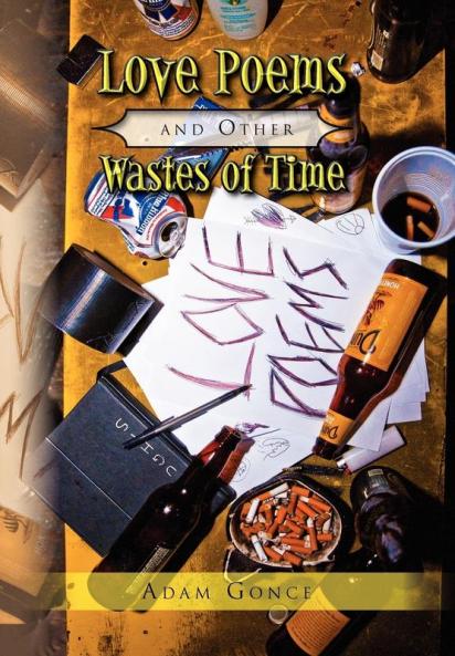Love Poems and Other Wastes of Time