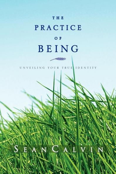 The Practice of Being