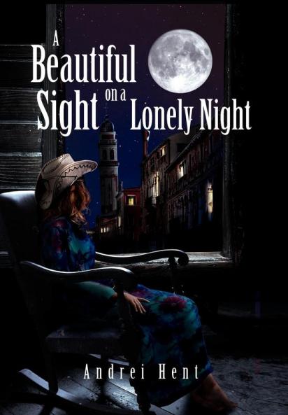 A Beautiful Sight on a Lonely Night