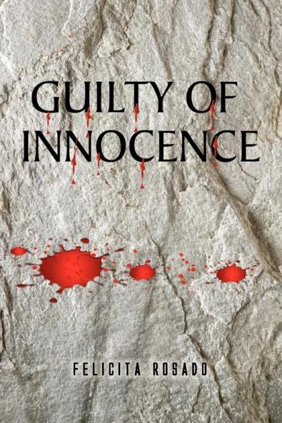 Guilty of Innocence
