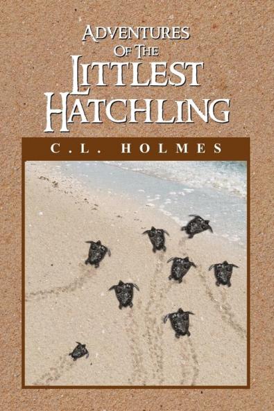 Adventures of the Littlest Hatchling