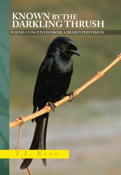 Known by the Darkling Thrush