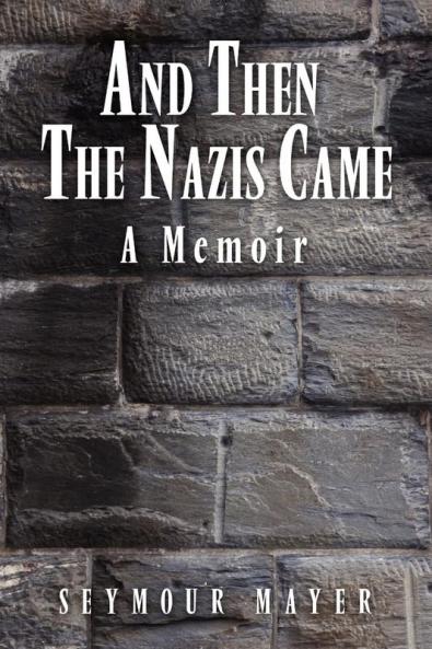 And Then the Nazis Came