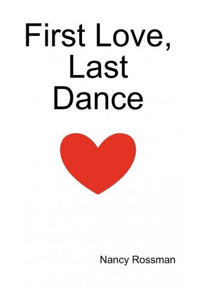 First Love Last Dance
