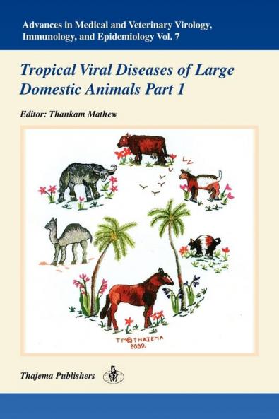 Advances in Medical and Veterinary Virology Immunology and Epidemiology- Vol. 7
